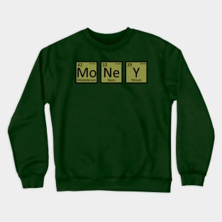 Money Crewneck Sweatshirt